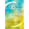 The Art of Sparkling: Share Your Inner Light With the World