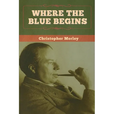Where the Blue Begins