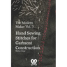 The Modern Maker vol. 3: Handsewing Stitches for Garment Construction