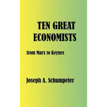 Ten Great Economists