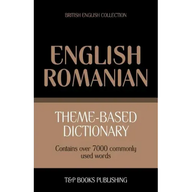 Theme-based dictionary British English-Romanian - 7000 words