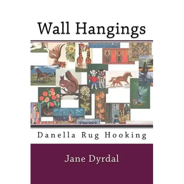 Wall Hangings: Danella Rug Hooking