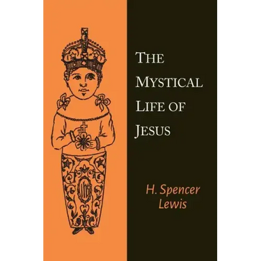 The Mystical Life of Jesus