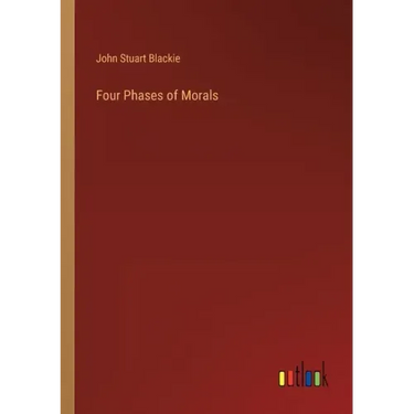 Four Phases of Morals