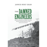 The Damned Engineers