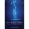 Any Body There?: Worship and Being Human in a Digital Age