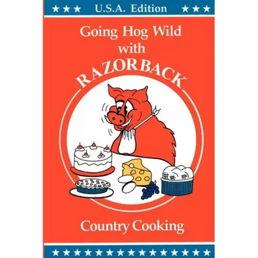 RAZORBACK Country Cooking: Going Hog Wild