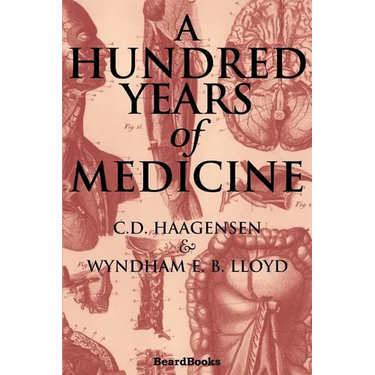A Hundred Years of Medicine