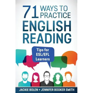 71 Ways to Practice English Reading: Tips for ESL/EFL Learners