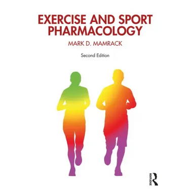 Exercise and Sport Pharmacology