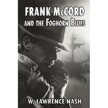 Frank McCord and the Foghorn Blues