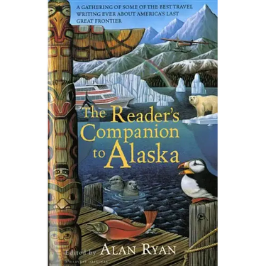 The Reader's Companion to Alaska