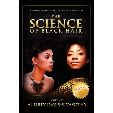 The Science of Black Hair: A Comprehensive Guide to Textured Hair Care