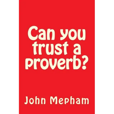 Can you trust a proverb?