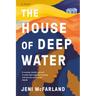 The House of Deep Water