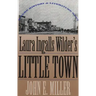 Laura Ingalls Wilder's Little Town: Where History and Literature Meet