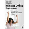 Winning Online Instruction: A Q&A for Higher Education Faculty