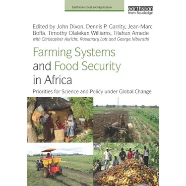 Farming Systems and Food Security in Africa: Priorities for Science and Policy Under Global Change