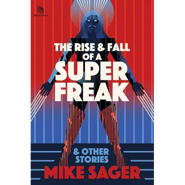 The Rise and Fall of a Super Freak: And Other True Stories of Black Men Who Made History