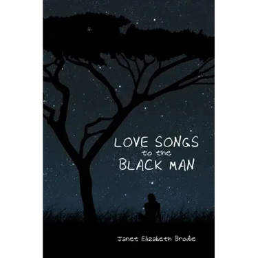 Love Songs to the Black Man