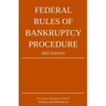 Federal Rules of Bankruptcy Procedure; 2021 Edition: With Statutory Supplement