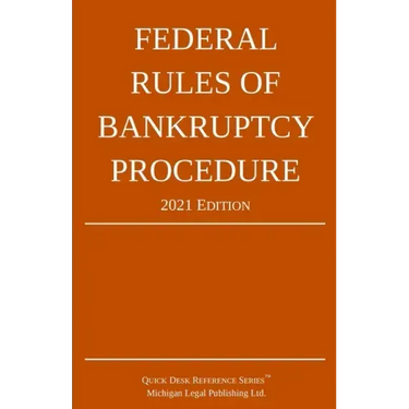 Federal Rules of Bankruptcy Procedure; 2021 Edition: With Statutory Supplement
