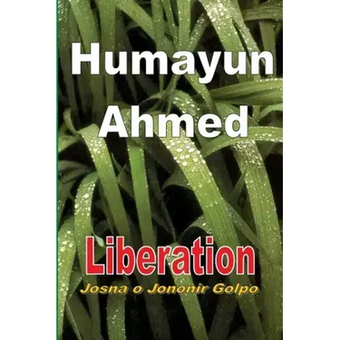 Liberation: Josna o Jononir Golpo
