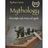 Mythology: African Myths, Gods, Heroes, and Legends