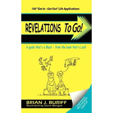 Revelations to Go!: A Guide That's a Blast-From the Book That's Last