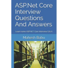 ASP.Net Core Interview Questions And Answers: Learn some ASP.NET Core Interview Q & A