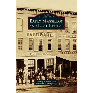 Early Massillon and Lost Kendal