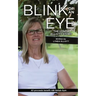 Blink Of An Eye: The Lynda Elliott Story