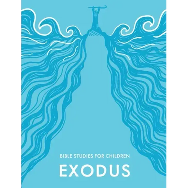 KidzFirst Bible Studies for Children: Exodus