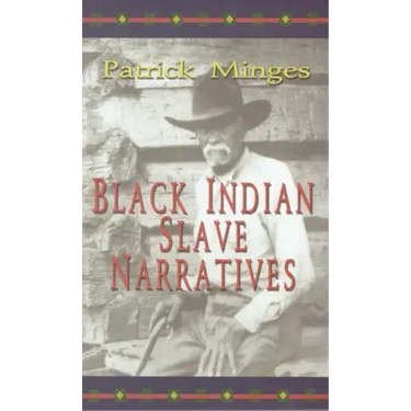 Black Indian Slave Narratives