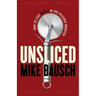 Unsliced: How to Stay Whole in the Pizzeria Industry