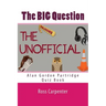 The BIG Question - Alan Partridge Quiz Book: Volume 1