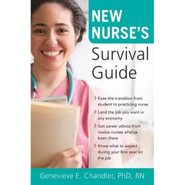 New Nurse's Survival Guide