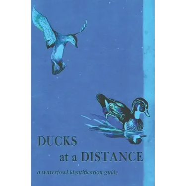 Ducks at a Distance: A Waterfowl Identification Guide