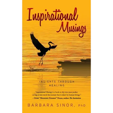 Inspirational Musings: Insights Through Healing