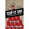 Cup It Up!: Team Building With Cups