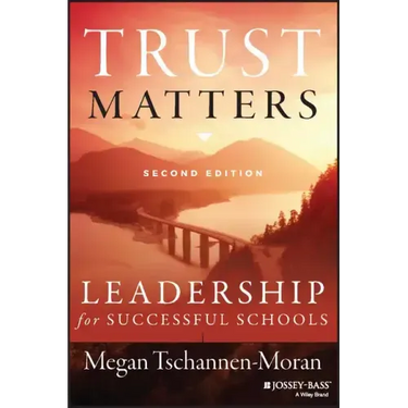 Trust Matters: Leadership for Successful Schools