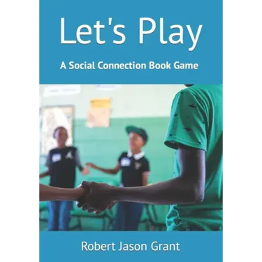 Let's Play: A Social Connection Book Game