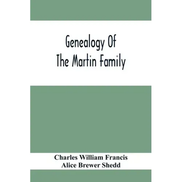 Genealogy Of The Martin Family
