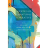 A Poetics of Unnatural Narrative