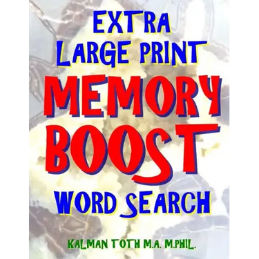 Extra Large Print Memory Boost Word Search: 133 Giant Print Themed Word Search Puzzles