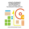 Asia's Journey to Prosperity: Policy, Market, and Technology Over 50 Years