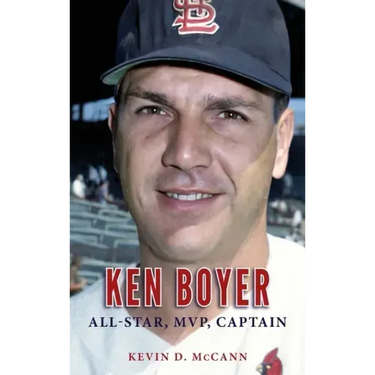 Ken Boyer: All-Star, MVP, Captain
