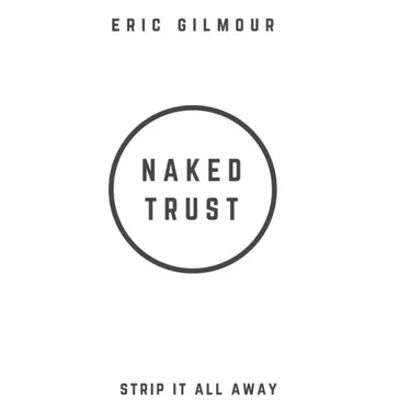 Naked Trust: Strip it All Away
