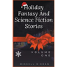 Holiday Fantasy and Science Fiction Stories