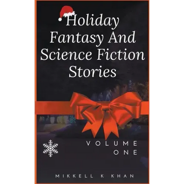 Holiday Fantasy and Science Fiction Stories